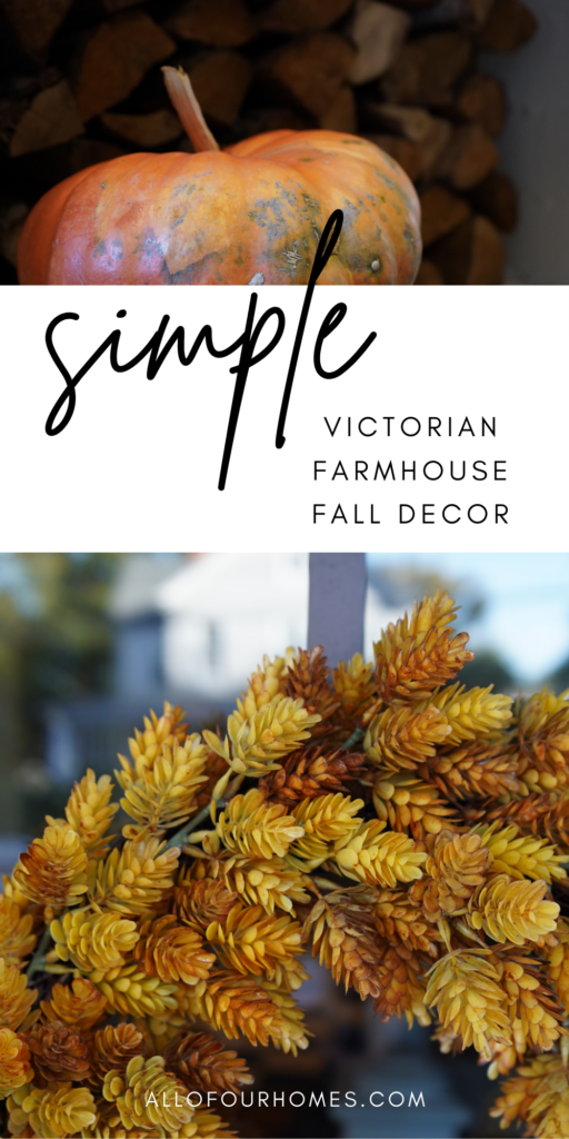 Simple Victorian Farmhouse Fall