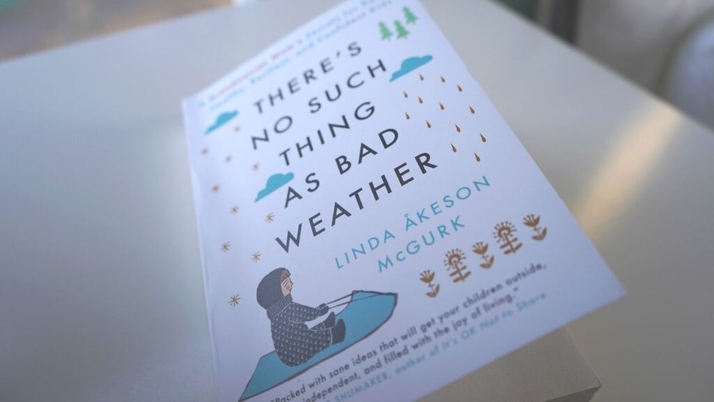 There's no such thing as bad weather swedish book