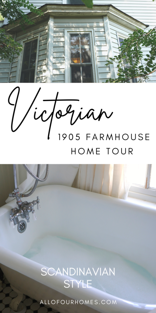 Victorian Farmhouse Tour